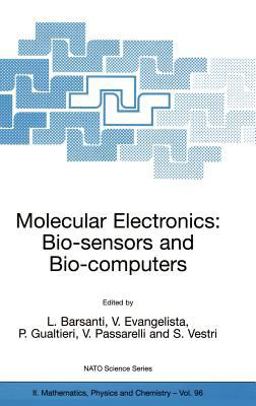 Molecular Electronics Bio-Sensors and Bio-Computers  9781402012112 Front Cover