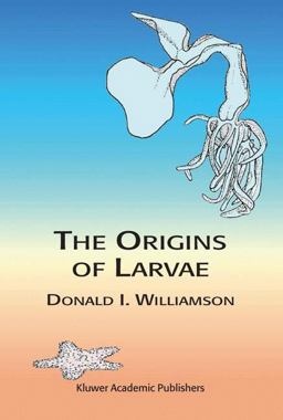 Origins of Larvae 2nd 9781402015144 Front Cover