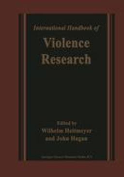 International Handbook of Violence Research