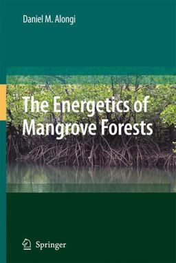 Energetics of Mangrove Forests  9781402042706 Front Cover