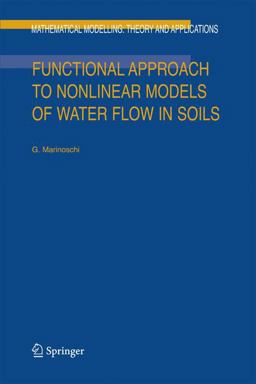Functional Approach to Nonlinear Models of Water Flow in Soils  9781402048791 Front Cover
