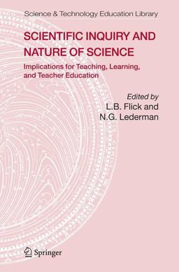 Scientific Inquiry and Nature of Science Implications for Teaching,Learning, and Teacher Education  9781402051500 Front Cover
