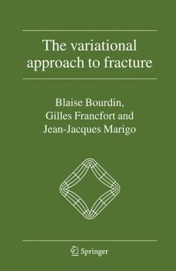 Variational Approach to Fracture  9781402063947 Front Cover