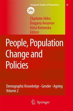 People, Population Change and Policies Demographic Knowledge - Gender - Ageing  9781402066108 Front Cover