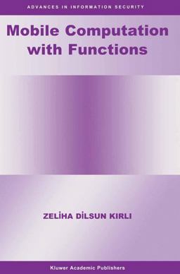 Mobile Computation with Functions  9781402070242 Front Cover