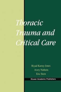 Thoracic Trauma and Critical Care  9781402072154 Front Cover