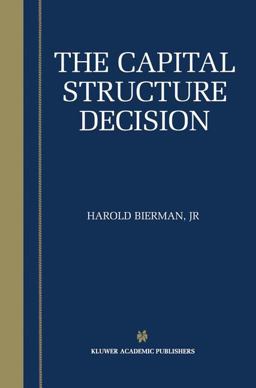 Capital Structure Decision  9781402072994 Front Cover