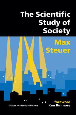 Scientific Study of Society  9781402073212 Front Cover