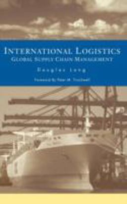 International Logistics Global Supply Chain Management  9781402074530 Front Cover