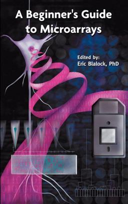 Beginner's Guide to Microarrays  9781402074721 Front Cover