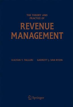 Theory and Practice of Revenue Management  9781402077012 Front Cover