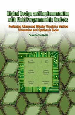 Digital Design and Implementation with Field Programmable Devices  9781402080111 Front Cover