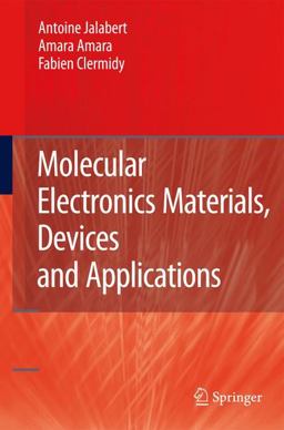 Molecular Electronics Materials, Devices and Applications  9781402085932 Front Cover