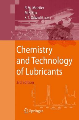 Chemistry and Technology of Lubricants 3rd 9781402086618 Front Cover