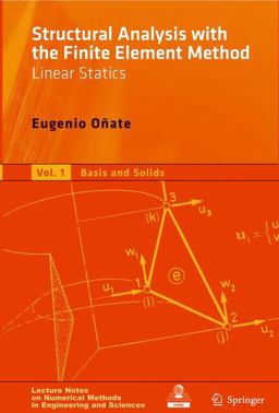 Structural Analysis with the Finite Element Method - Linear Statics