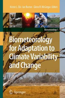 Biometeorology for Adaptation to Climate Variability and Change  9781402089206 Front Cover