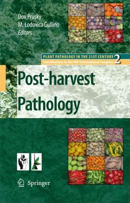 Post-Harvest Pathology Post-Harvest Pathology