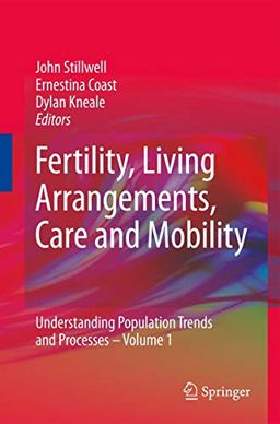 Fertility, Living Arrangements, Care and Mobility