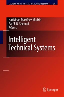 Intelligent Technical Systems  9781402098222 Front Cover