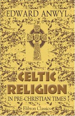 Celtic Religion in Pre-Christian Times