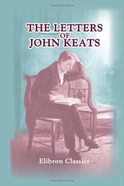 The Letters of John Keats