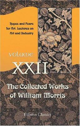 The Collected Works of William Morris