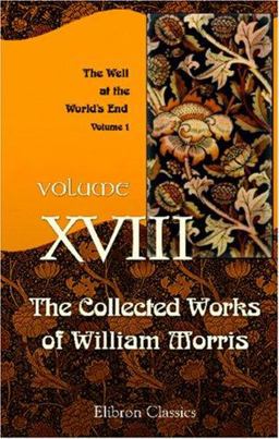 The Collected Works of William Morris