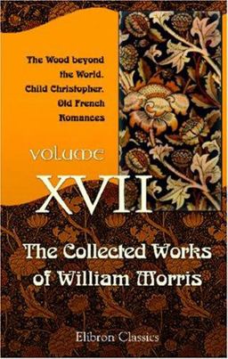 The Collected Works of William Morris