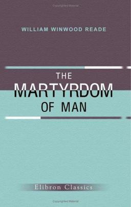 The Martyrdom of Man