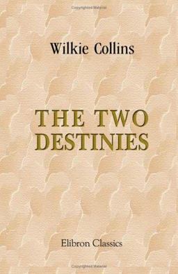 The Two Destinies