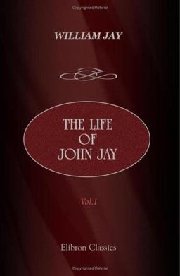 The Life of John Jay