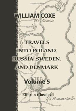 Travels into Poland, Russia, Sweden, and Denmark
