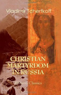 Christian Martyrdom in Russia