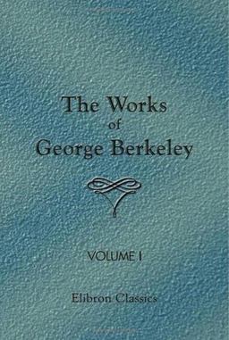 The Works of George Berkeley