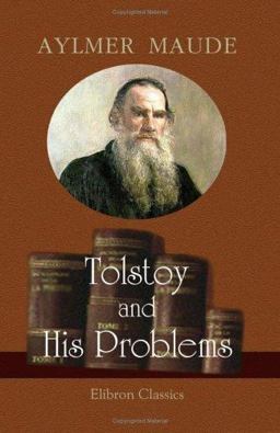 Tolstoy and His Problems
