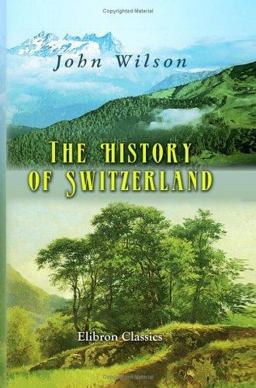 The History of Switzerland