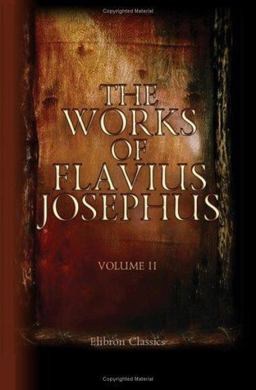 The Works of Flavius Josephus