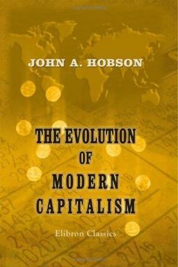The Evolution of Modern Capitalism
