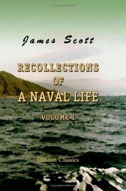 Recollections of a Naval Life