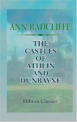 The Castles of Athlin and Dunbayne