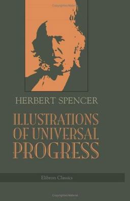 Illustrations of Universal Progress