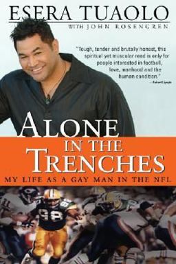 Alone in the Trenches My Life as a Gay Man in the NFL  9781402209239 Front Cover