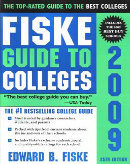 Fiske Guide to Colleges 2009 Fiske Guide to Colleges 2009
