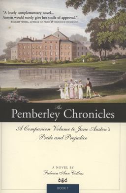 Pemberley Chronicles A Companion Volume to Jane Austen's Pride and Prejudice: Book 1  9781402211539 Front Cover