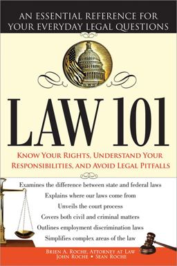 Law 101 An Essential Reference for Your Everyday Legal Questions 2nd 9781402226687 Front Cover