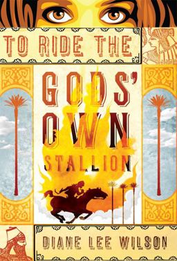 To Ride the Gods' Own Stallion  9781402240287 Front Cover