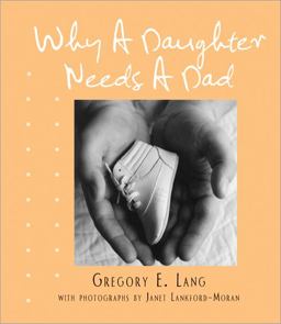 Why a Daughter Needs a Dad (Miniature Edition)