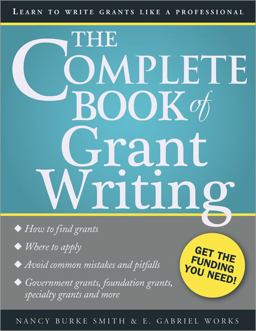 Complete Book of Grant Writing Learn to Write Grants Like a Professional 2nd 9781402267291 Front Cover