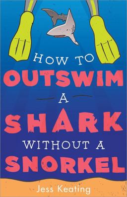 How to Outswim a Shark Without a Snorkel How to Outswim a Shark Without a Snorkel