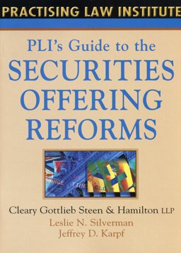 PLI's Guide to the Securities Offering Reforms